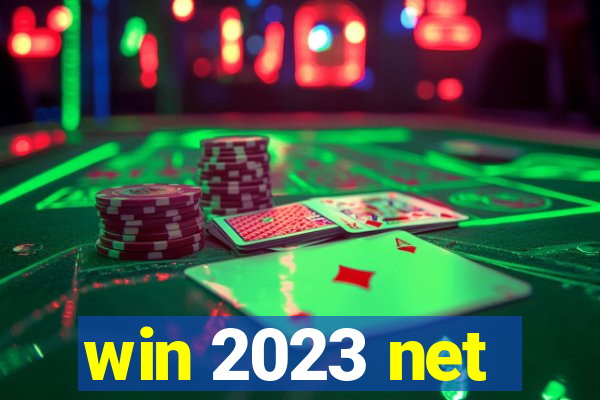 win 2023 net